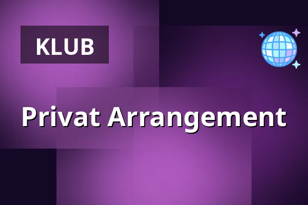 Privat Arrangement — Drop inn, København