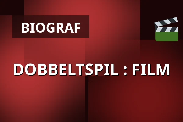DOBBELTSPIL : FILM — Kappelborg Kulturhus, Skagen