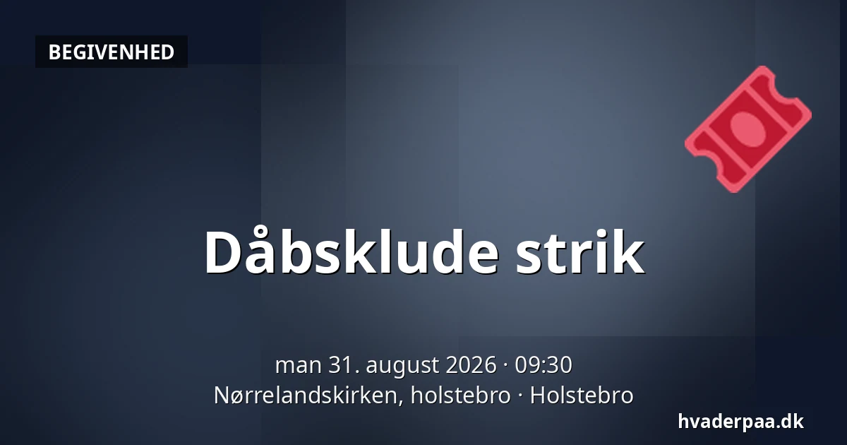 Dåbsklude strik — Nørrelandskirken, holstebro, Holstebro