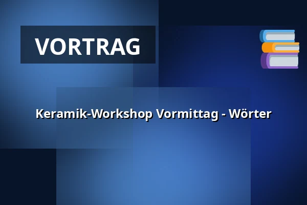 Keramik-Workshop Vormittag - Wörter — Mejeriet, Sonderburg