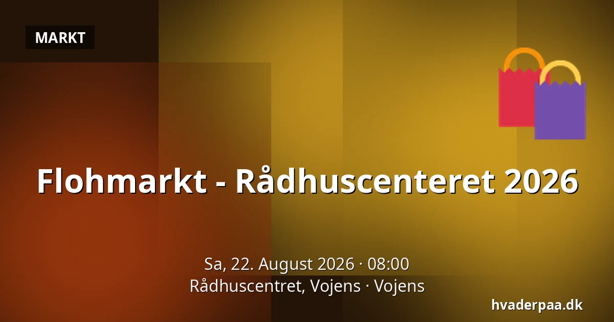 Flohmarkt - Rådhuscenteret 2026 — Rådhuscentret, Vojens, Vojens