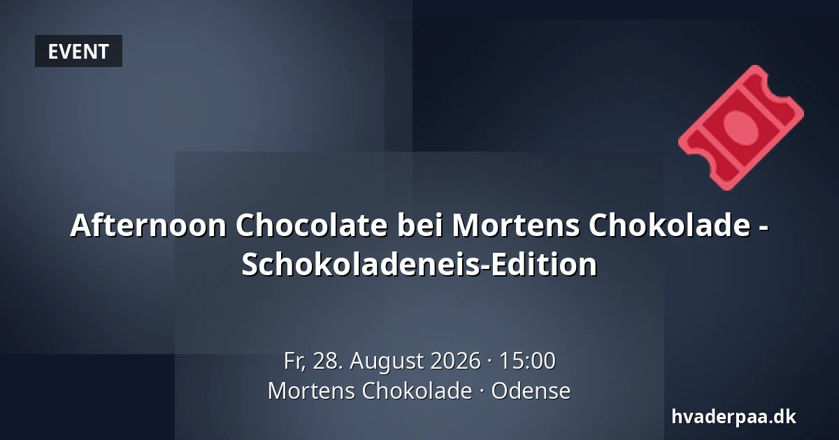 Afternoon Chocolate bei Mortens Chokolade - Schokoladeneis-Edition — Mortens Chokolade, Odense