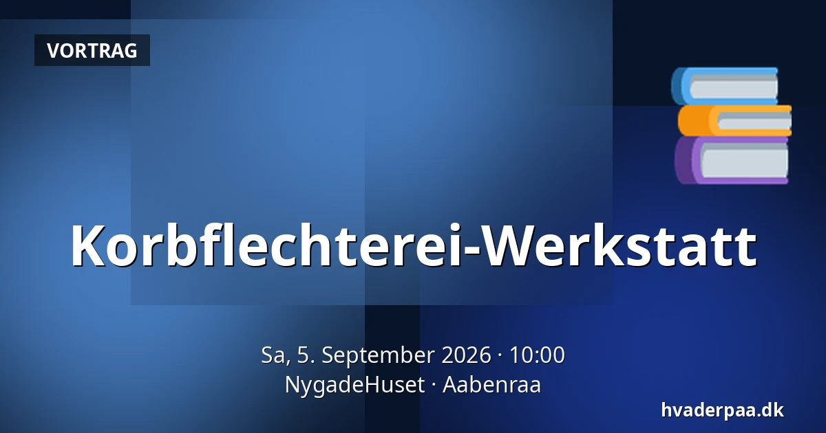 Korbflechterei-Werkstatt — NygadeHuset, Apenrade