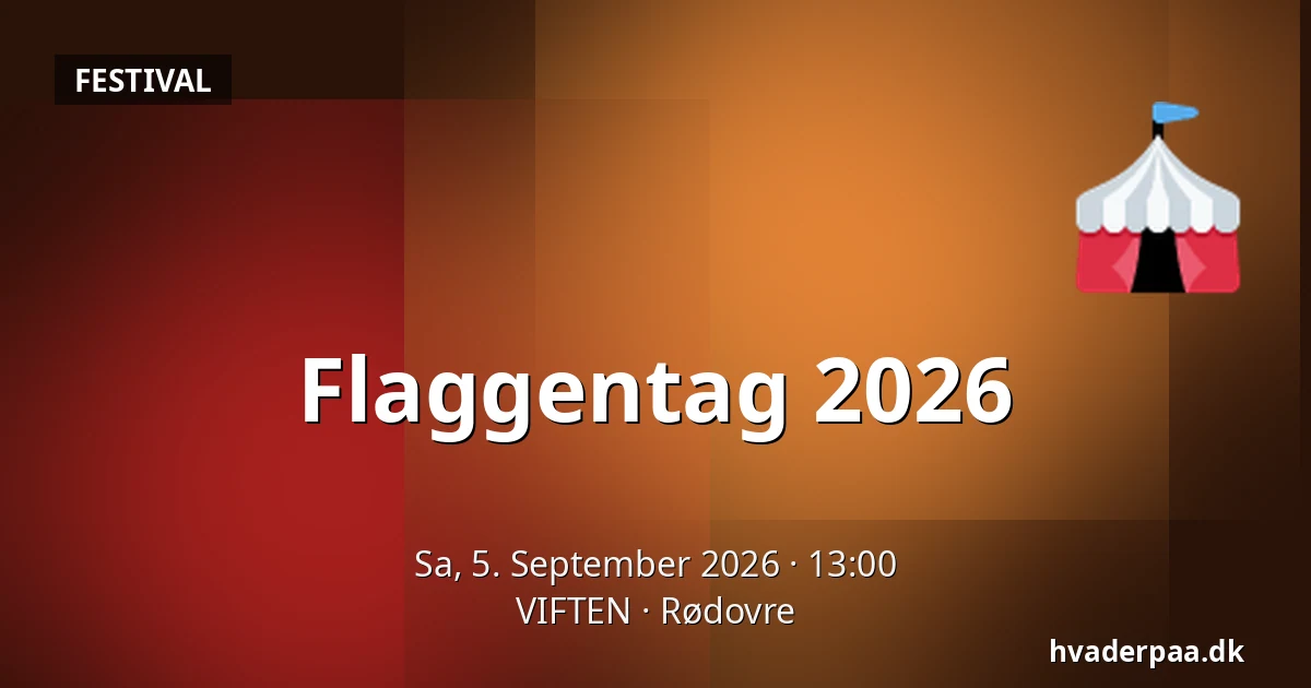 Flaggentag 2026 — VIFTEN, Rødovre