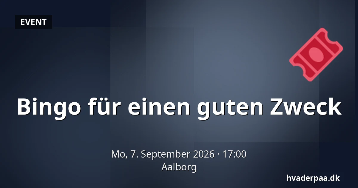 Bingo für einen guten Zweck — Aalborg
