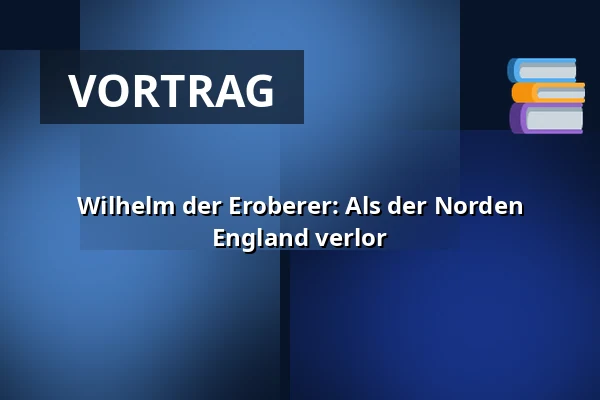 Wilhelm der Eroberer: Als der Norden England verlor — Kulturhuset Elværket, Frederikssund