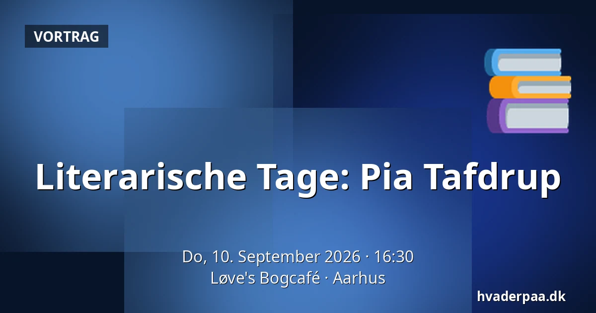Literarische Tage: Pia Tafdrup — Løve's Bogcafé, Aarhus