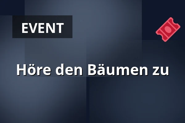 Höre den Bäumen zu — Medborgerhuset, Taastrup