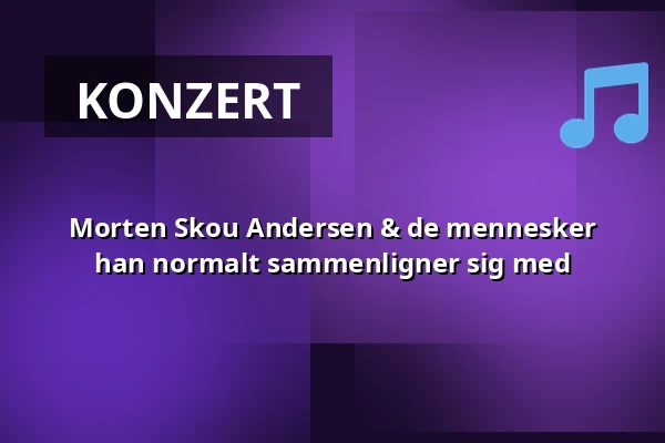 Morten Skou Andersen & de mennesker han normalt sammenligner sig med — Amager Records, Kopenhagen