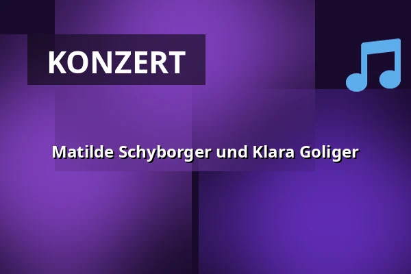 Matilde Schyborger und Klara Goliger — Unge- og kulturhuset, Grindsted