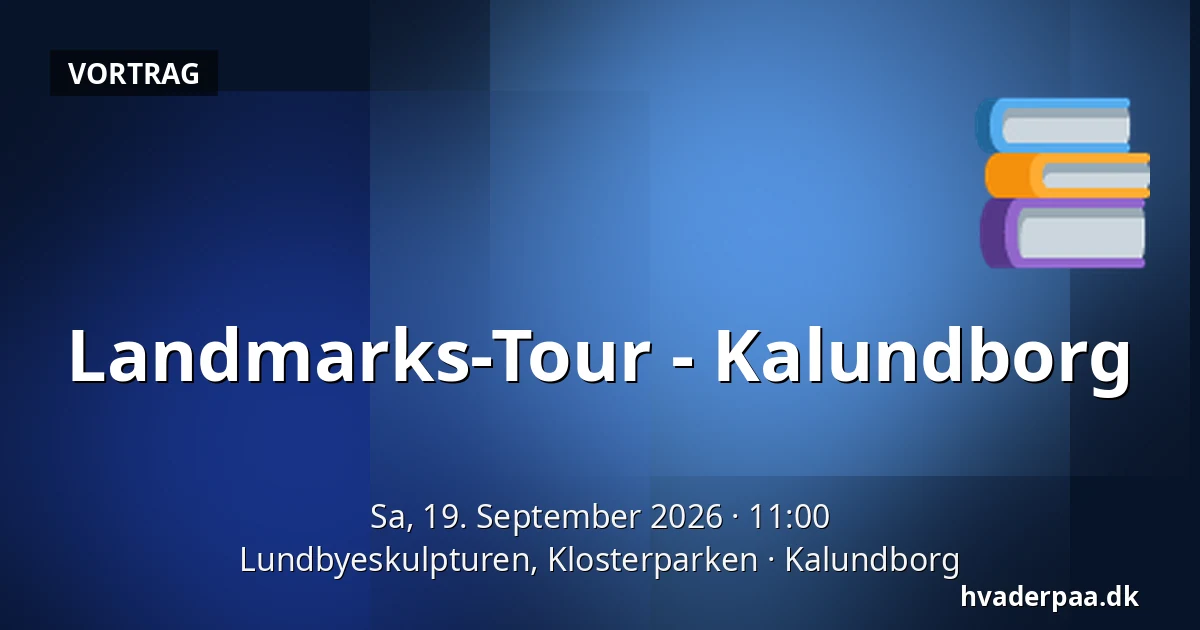 Landmarks-Tour - Kalundborg — Lundbyeskulpturen, Klosterparken, Kalundborg