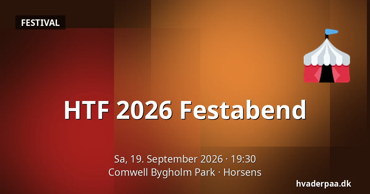 HTF 2026 Festabend — Comwell Bygholm Park, Horsens