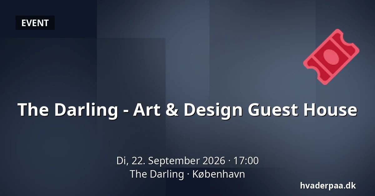 The Darling - Art & Design Guest House — The Darling, Kopenhagen