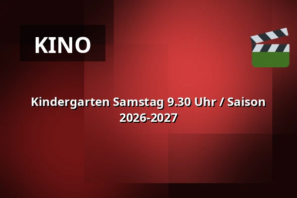 Kindergarten Samstag 9.30 Uhr / Saison 2026-2027 — Vig Biograf, Vig