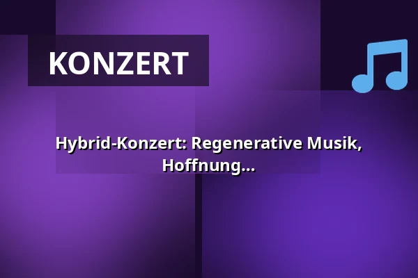 Hybrid-Konzert: Regenerative Musik, Nachhaltigkeitsforschung und aktive Hoffnung — Orange Foredragssal, Roskilde