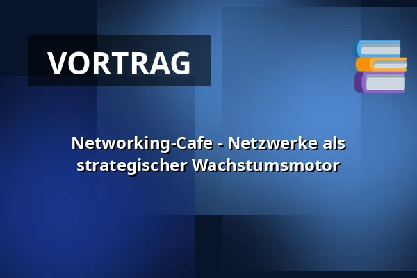 Networking-Cafe - Netzwerke als strategischer Wachstumsmotor — Rugekassen, Hedensted
