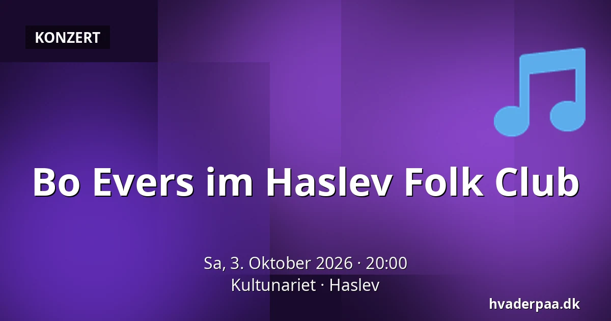 Bo Evers im Haslev Folk Club — Kultunariet, Haslev