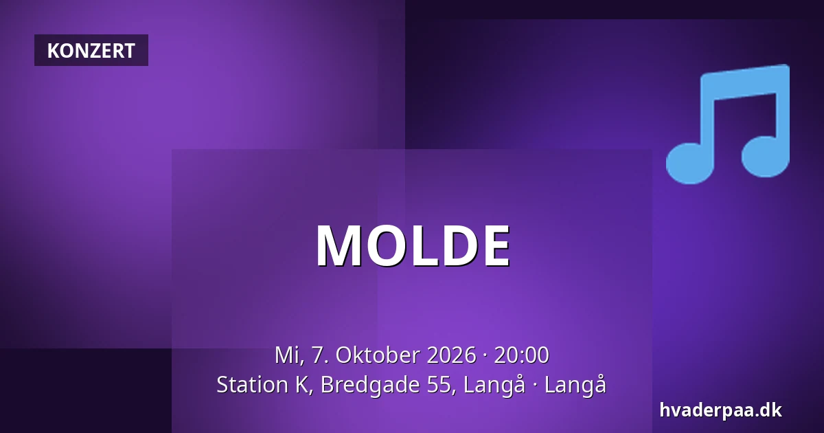 MOLDE — Station K, Bredgade 55, Langå, Langå