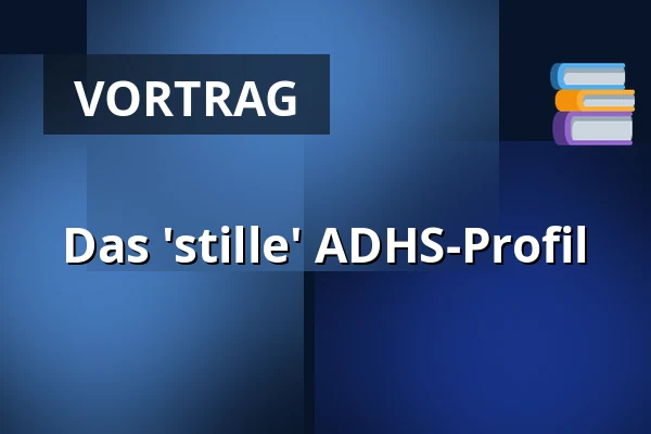Das 'stille' ADHS-Profil — Molis, Aarhus