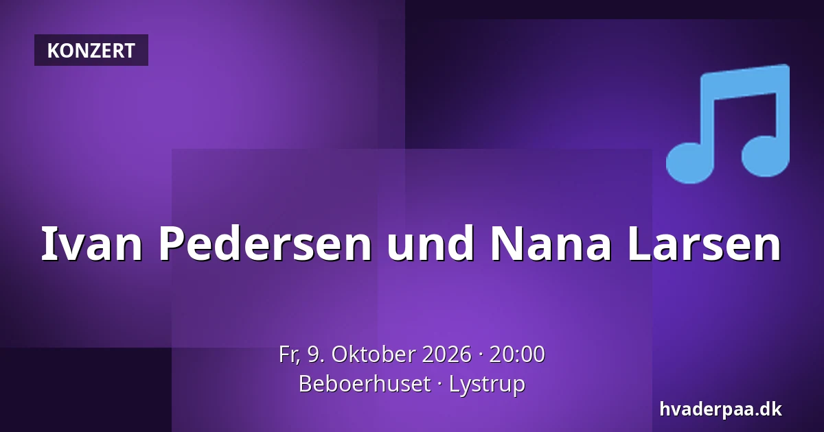Ivan Pedersen und Nana Larsen — Beboerhuset, Lystrup