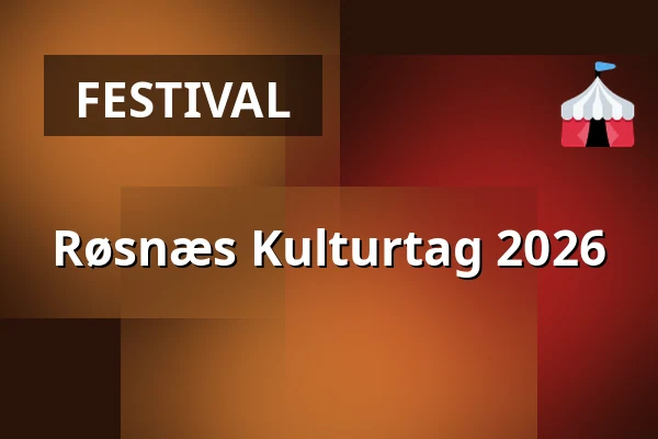 Røsnæs Kulturtag 2026 — Kultur- og Forsamlingshuset, Kalundborg