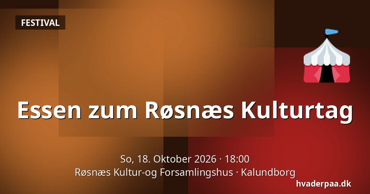 Essen zum Røsnæs Kulturtag — Røsnæs Kultur-og Forsamlingshus, Kalundborg