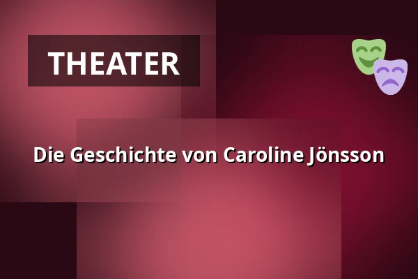 Die Geschichte von Caroline Jönsson — Glostrup