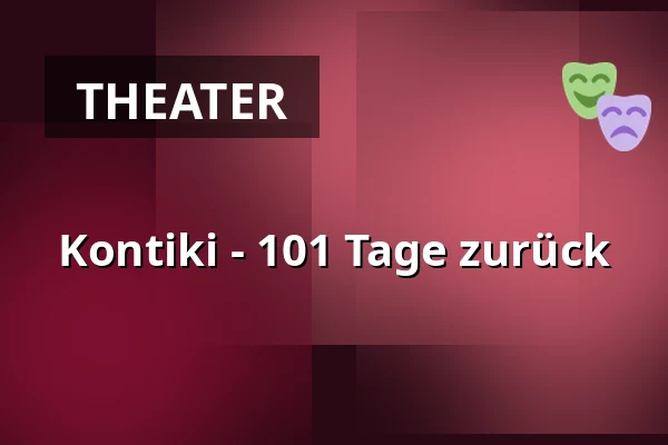 Kontiki - 101 Tage zurück — Nørregaards Teater, Centrum, Odense