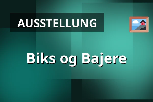 Biks og Bajere — Museum Østjylland, Randers