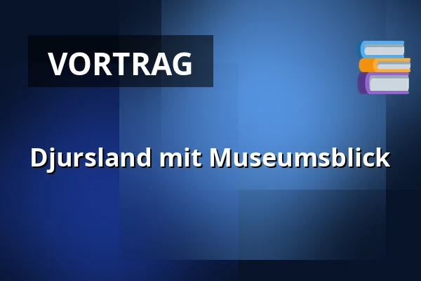Djursland mit Museumsblick — Museum Østjylland, Randers