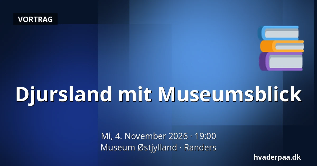 Djursland mit Museumsblick — Museum Østjylland, Randers