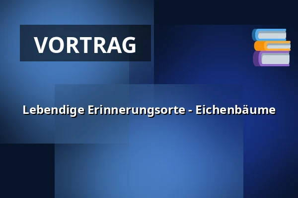 Lebendige Erinnerungsorte - Eichenbäume — Kulturhuset Elværket, Frederikssund