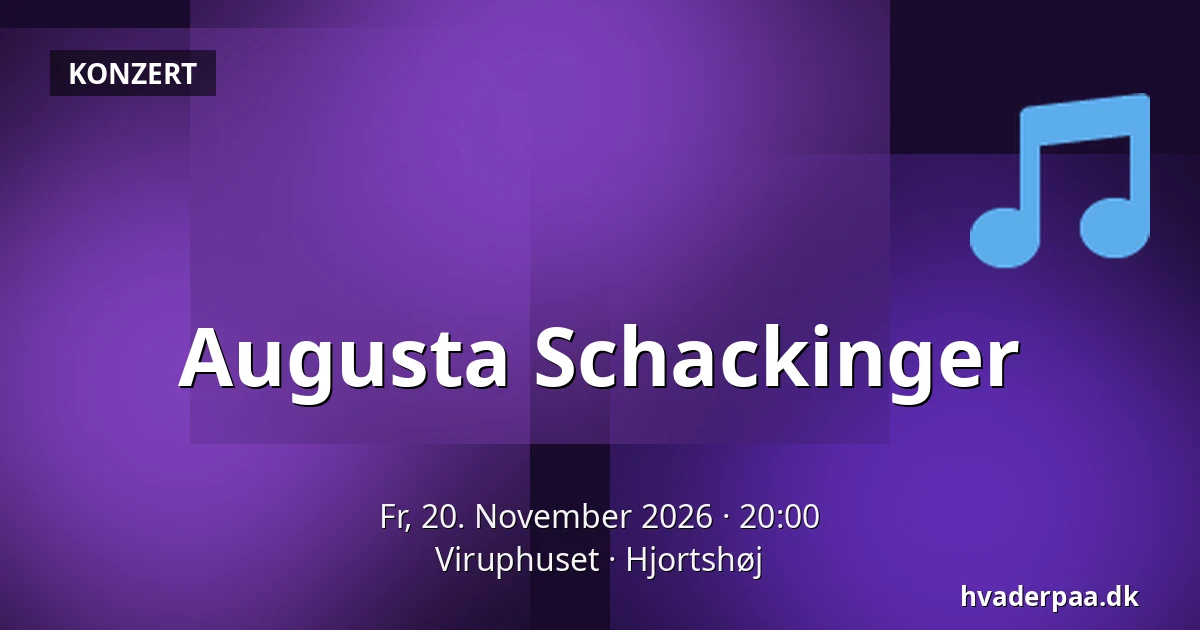 Augusta Schackinger — Viruphuset, Hjortshøj