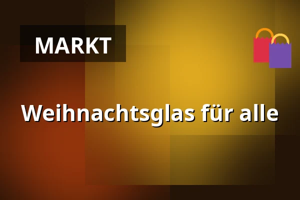 Weihnachtsglas für alle — Nygadehuset, Apenrade