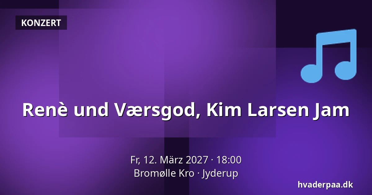 Renè und Værsgod, Kim Larsen Jam — Bromølle Kro, Jyderup