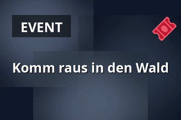 Komm raus in den Wald — Holstebro