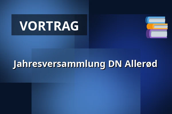 Jahresversammlung DN Allerød — Kirkehavegård Rampelyset, Allerød