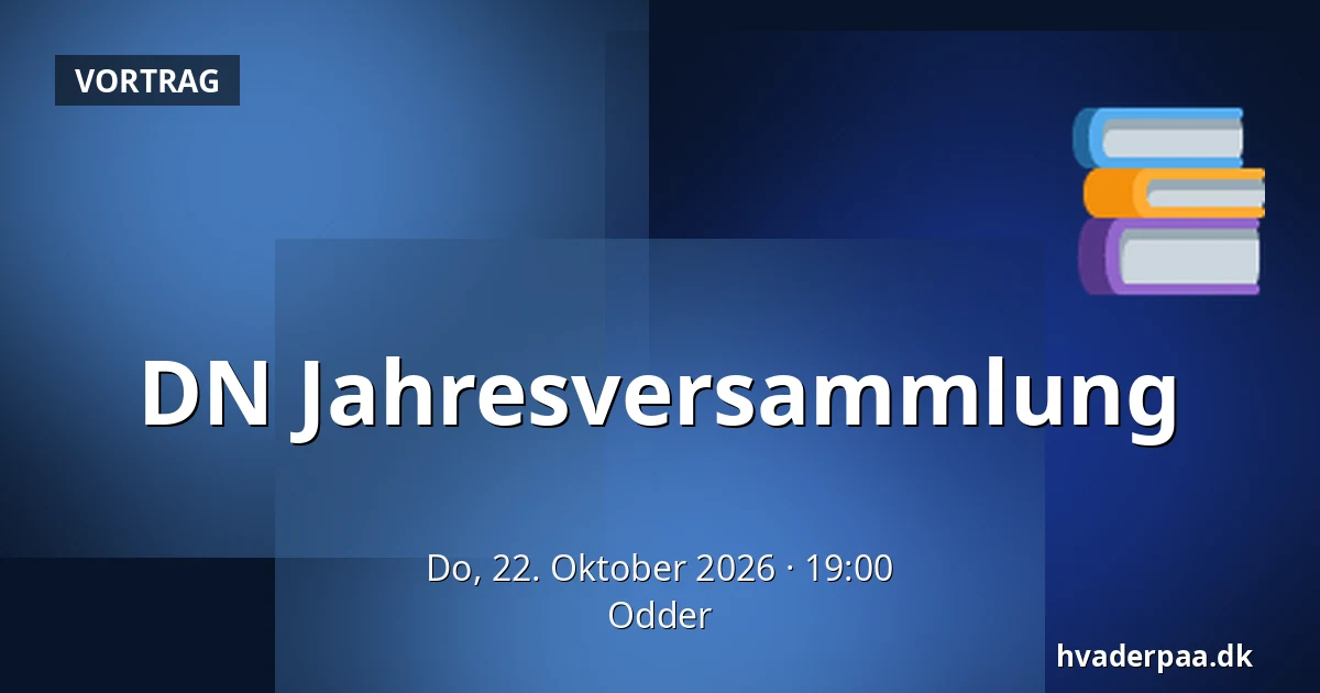 DN Jahresversammlung — Odder