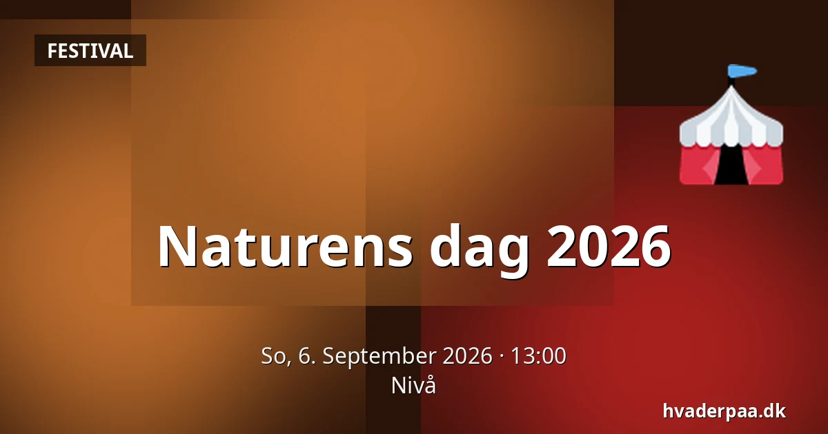 Naturens dag 2026 — Nivå