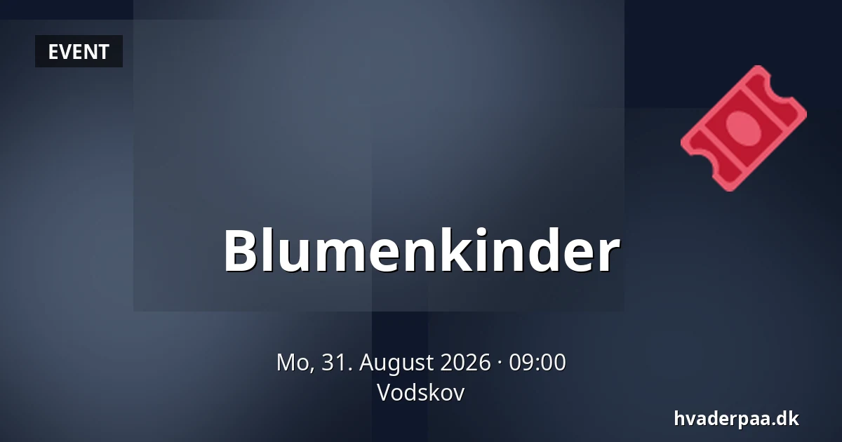 Blumenkinder — Vodskov