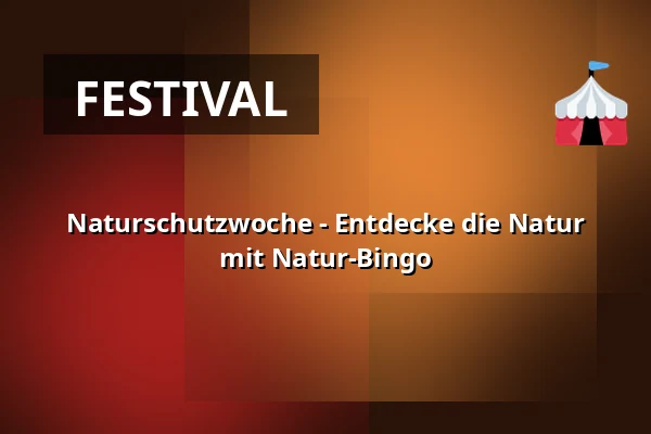 Naturschutzwoche - Entdecke die Natur mit Natur-Bingo — Hadersleben