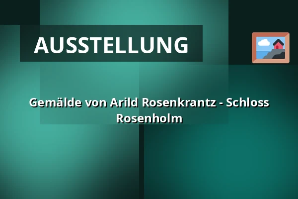 Gemälde von Arild Rosenkrantz - Schloss Rosenholm — Audonicon, Skanderborg