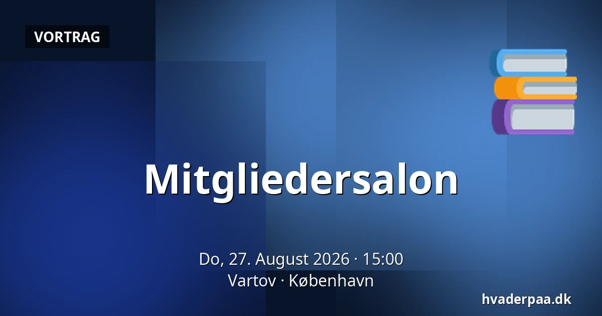 Mitgliedersalon — Vartov, Kopenhagen