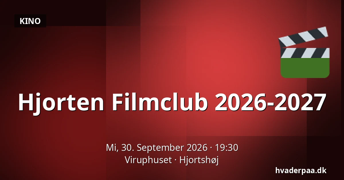 Hjorten Filmclub 2026-2027 — Viruphuset, Hjortshøj