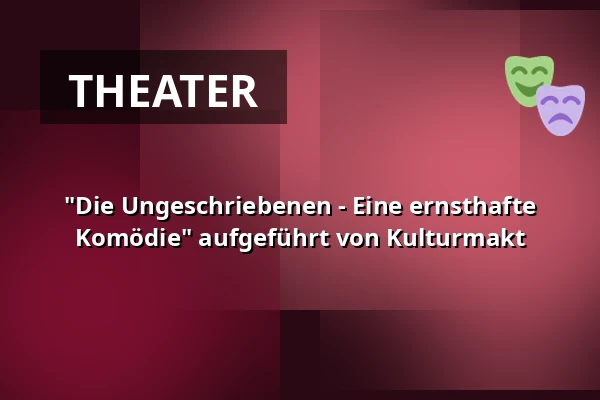 "Die Ungeschriebenen - Eine ernsthafte Komödie" aufgeführt von Kulturmakt — Medborgerhuset, Taastrup