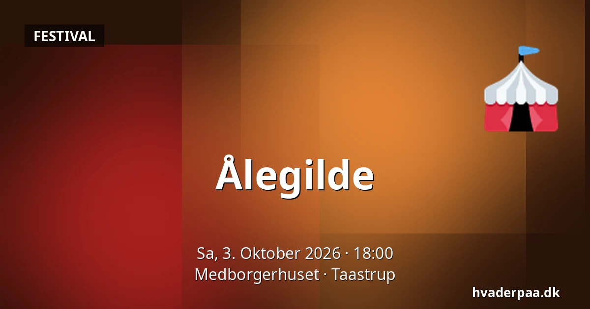 Ålegilde — Medborgerhuset, Taastrup