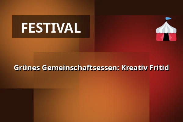 Grünes Gemeinschaftsessen: Kreativ Fritid — Korsør Kulturhus, Korsør