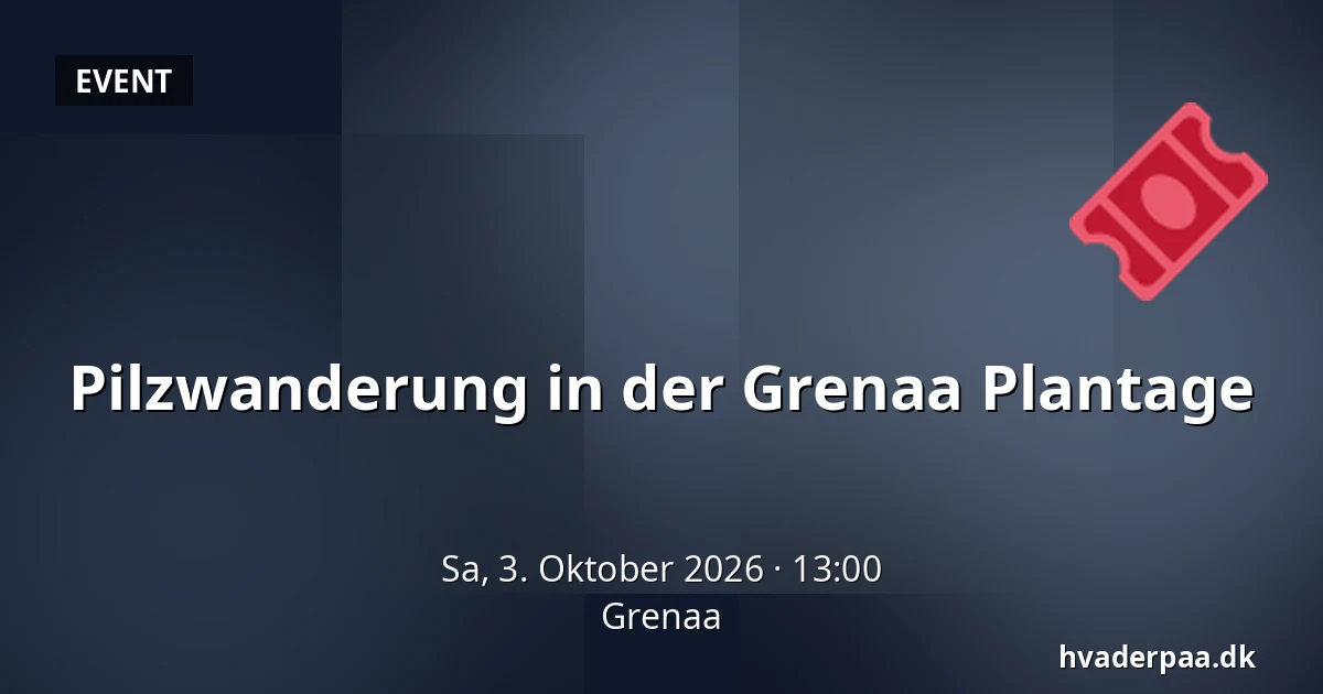 Pilzwanderung in der Grenaa Plantage — Grenaa