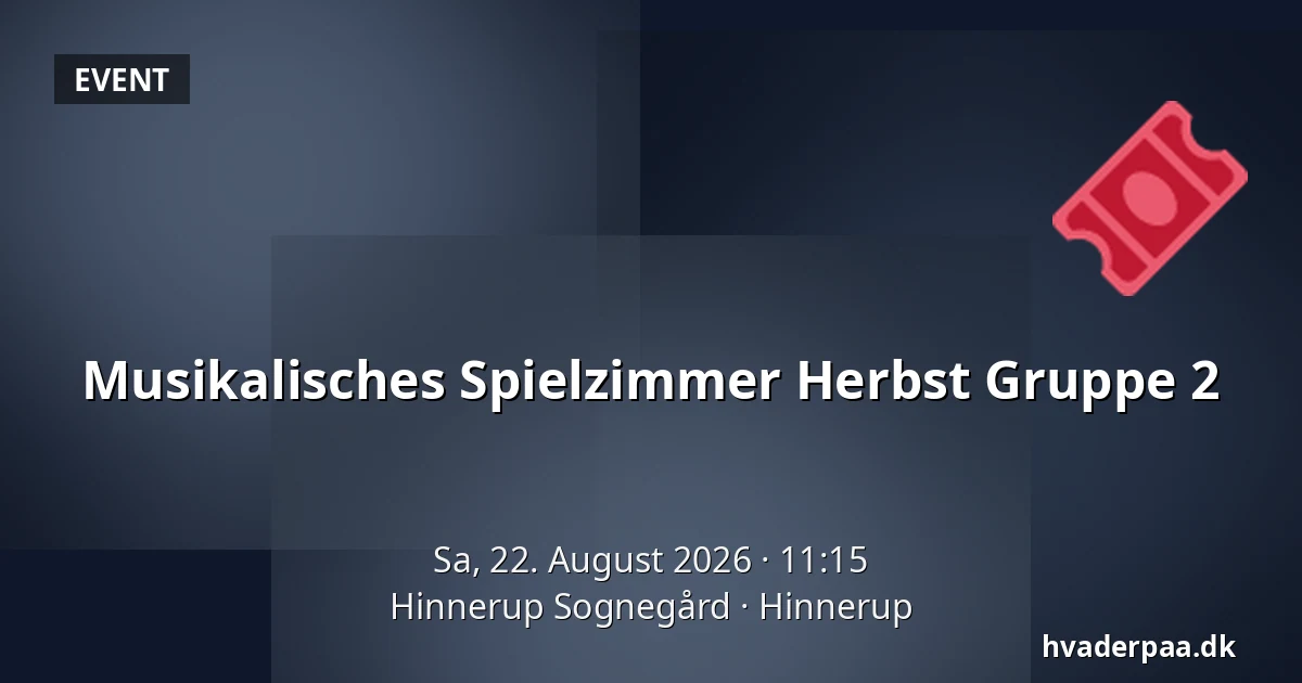 Musikalisches Spielzimmer Herbst Gruppe 2 — Hinnerup Sognegård, Hinnerup