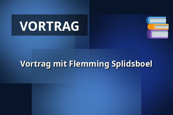 Vortrag mit Flemming Splidsboel — Askov Højskole, Vejen